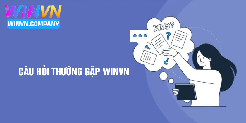 câu hỏi thường gặp winvn